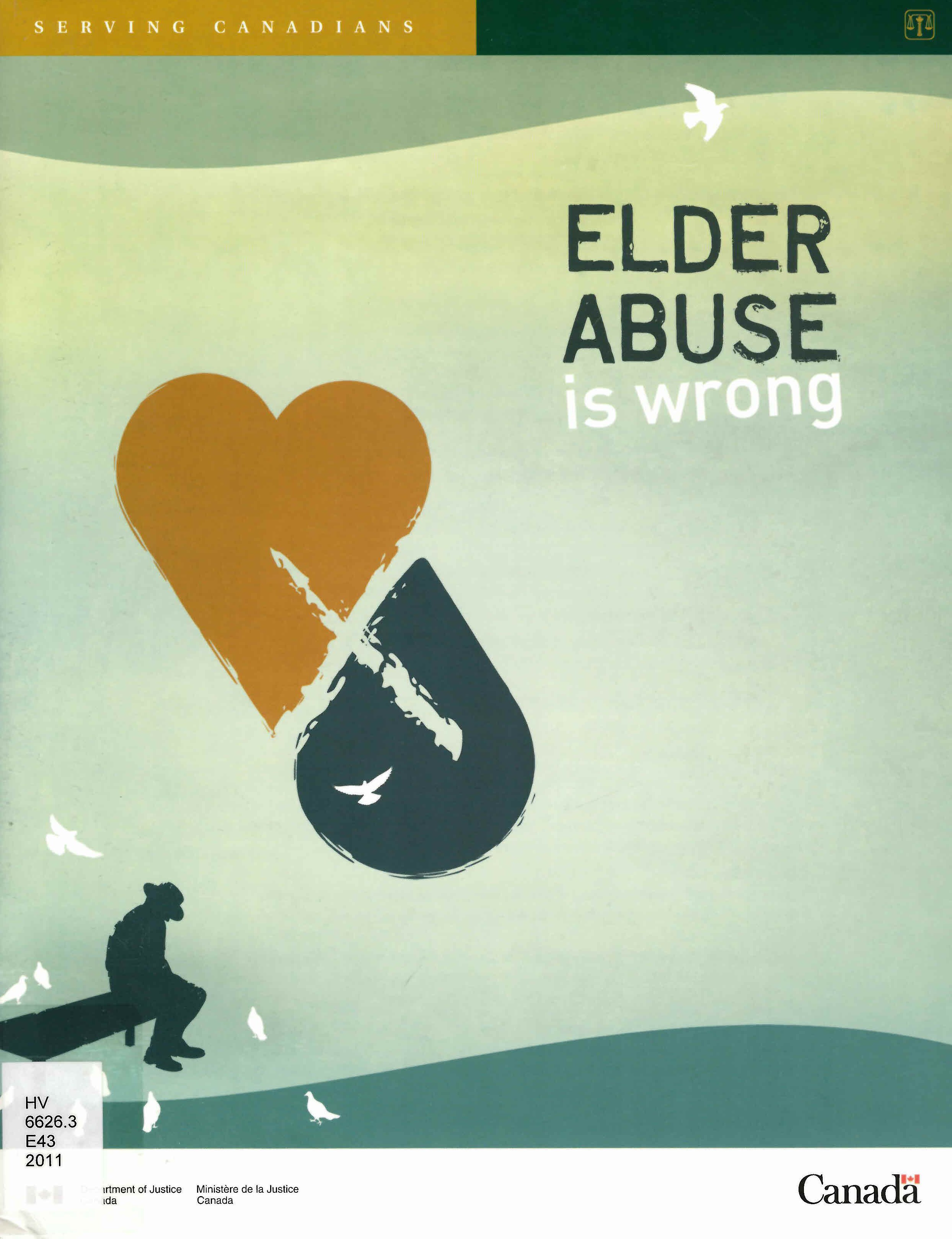 Elder abuse is wrong.