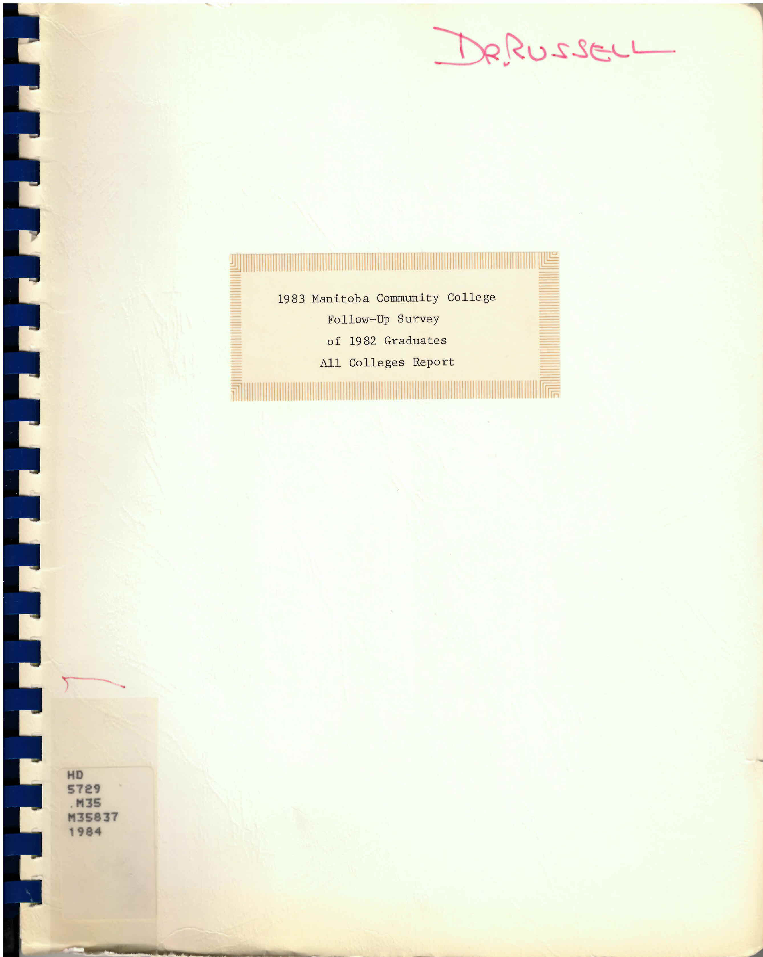 1983 Manitoba community college follow-up survey of 1982  graduates, all colleges report