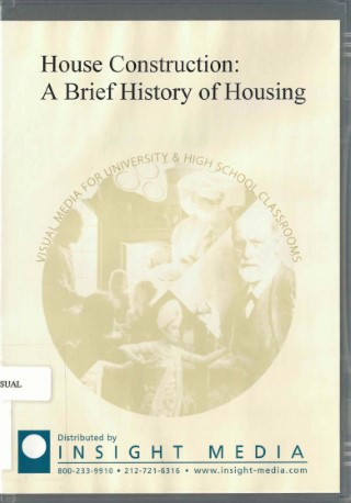 House construction : a brief history of housing