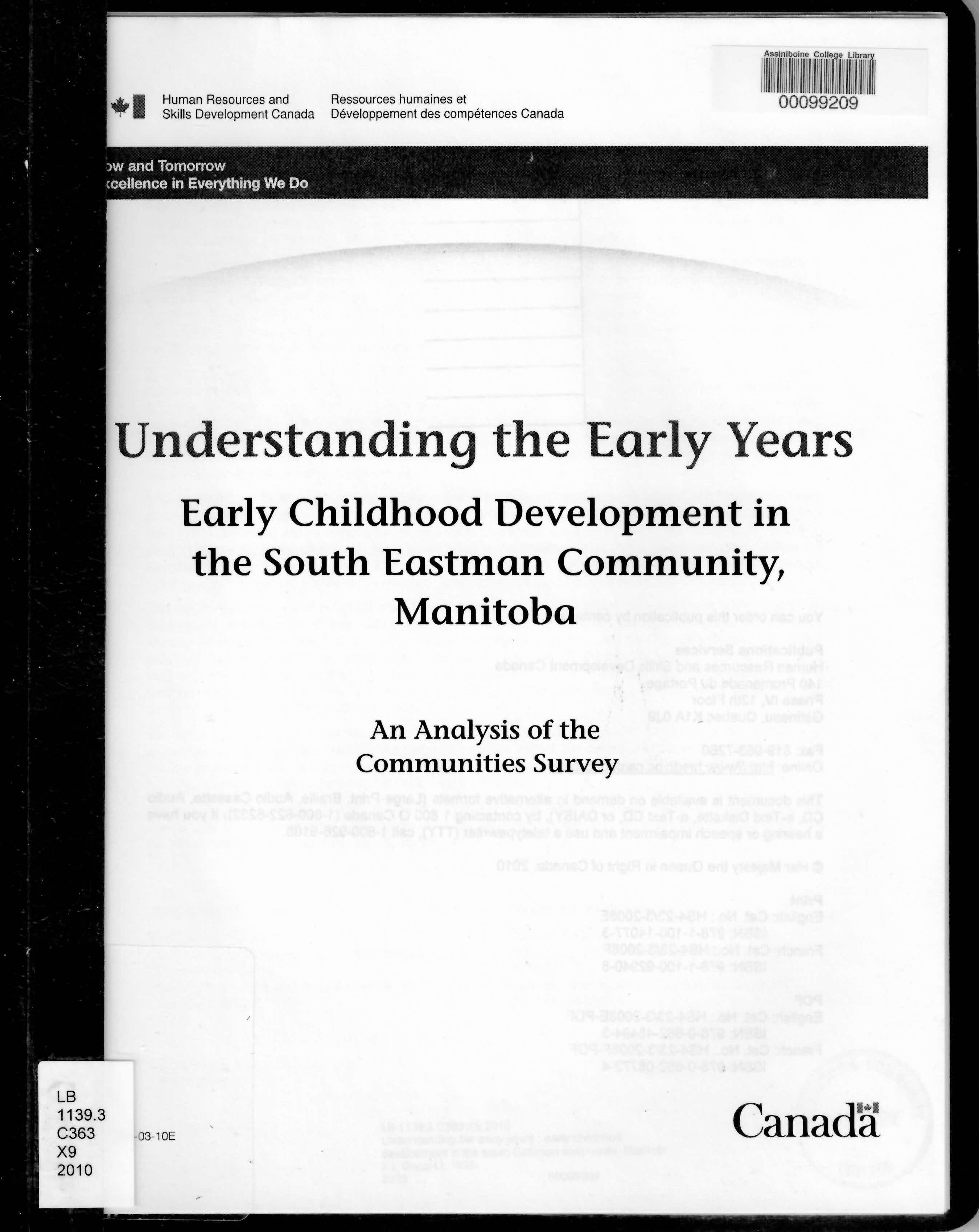 Understanding the early years : early childhood development in the south Eastman community, Manitoba : an analysis of the communities survey