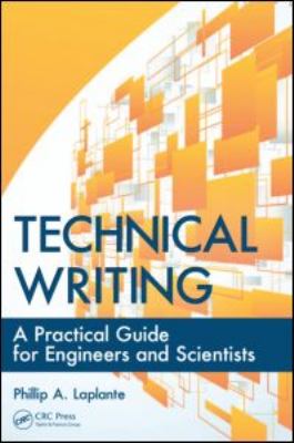 Technical writing : a practical guide for engineers and scientists