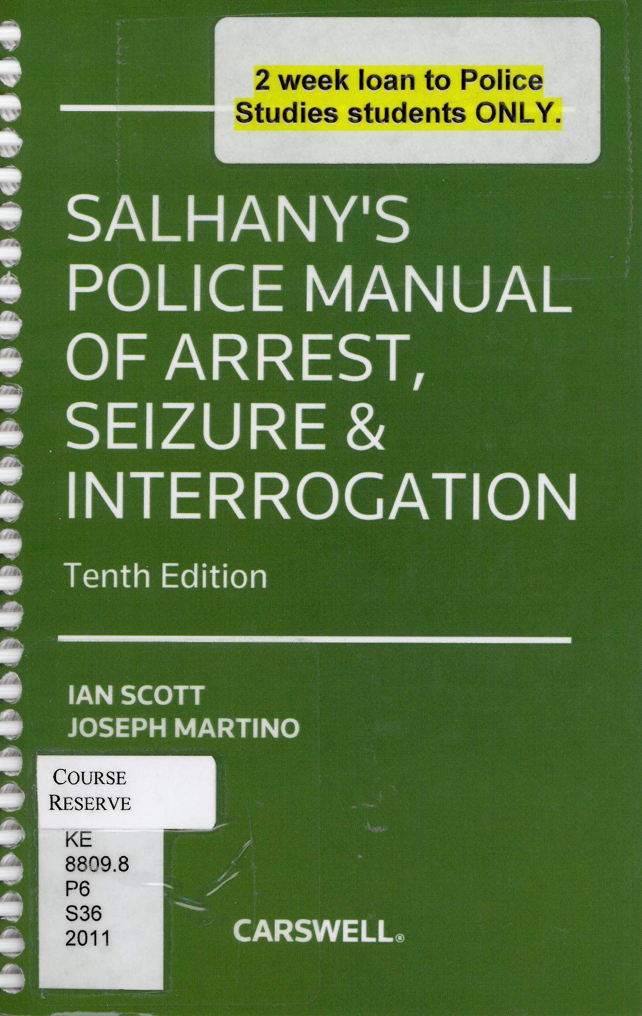 Salhany's police manual of arrest, seizure & interrogation