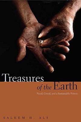 Treasures of the earth : need, greed, and a sustainable future