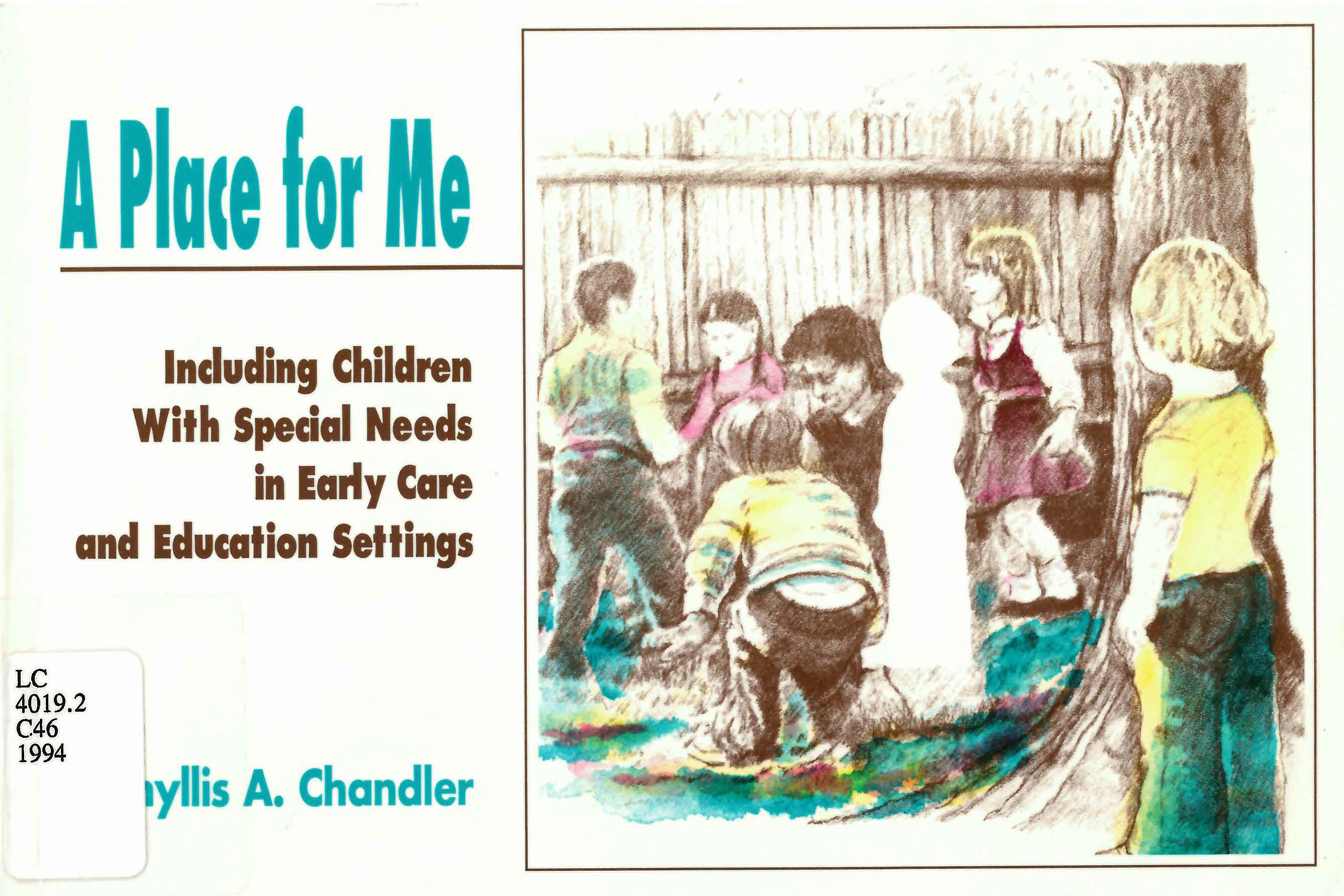 A place for me : including children with special needs in early care and education settings