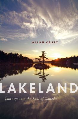 Lakeland : ballad of a freshwater country