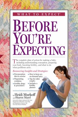 What to expect before you're expecting