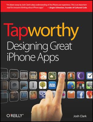 Tapworthy : designing great iPhone apps