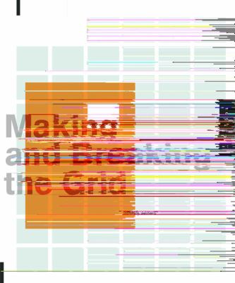 Making and breaking the grid : a graphic design layout workshop