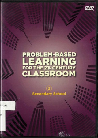 Problem-based learning for the 21st century classroom. 1 : /