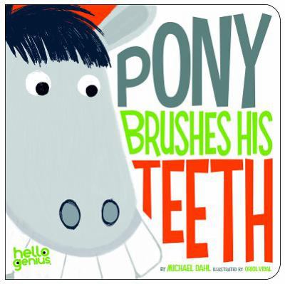 Pony brushes his teeth