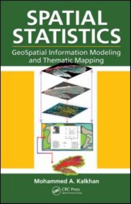Spatial statistics : geospatial information modeling and thematic mapping