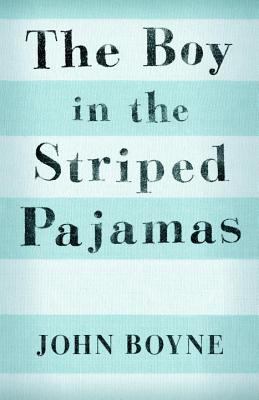 The boy in the striped pajamas : a fable