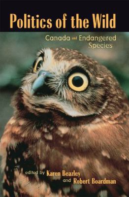 Politics of the wild : Canada and endangered species