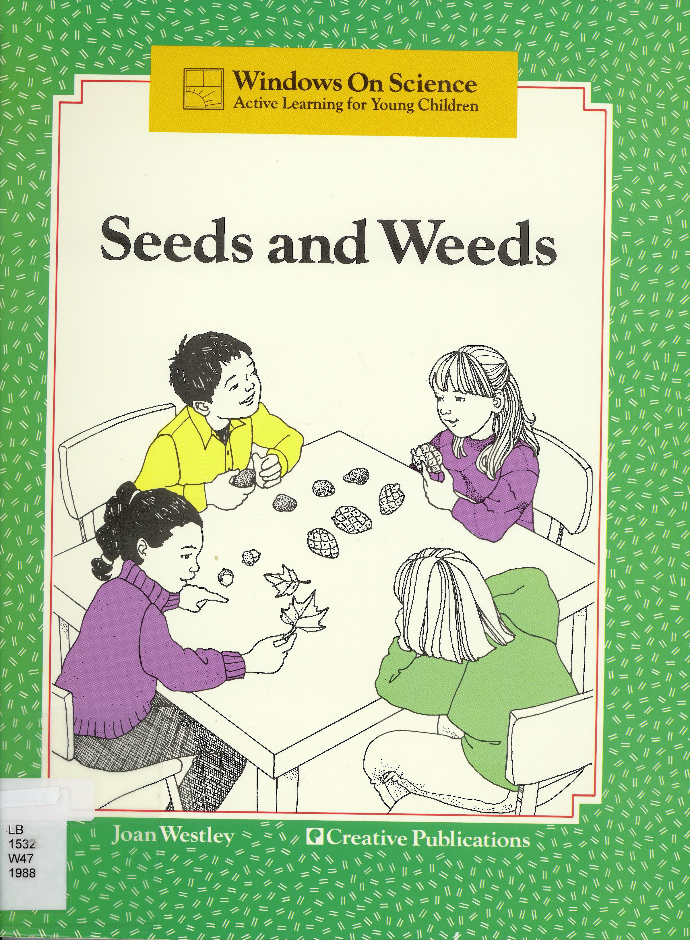 Seeds and weeds