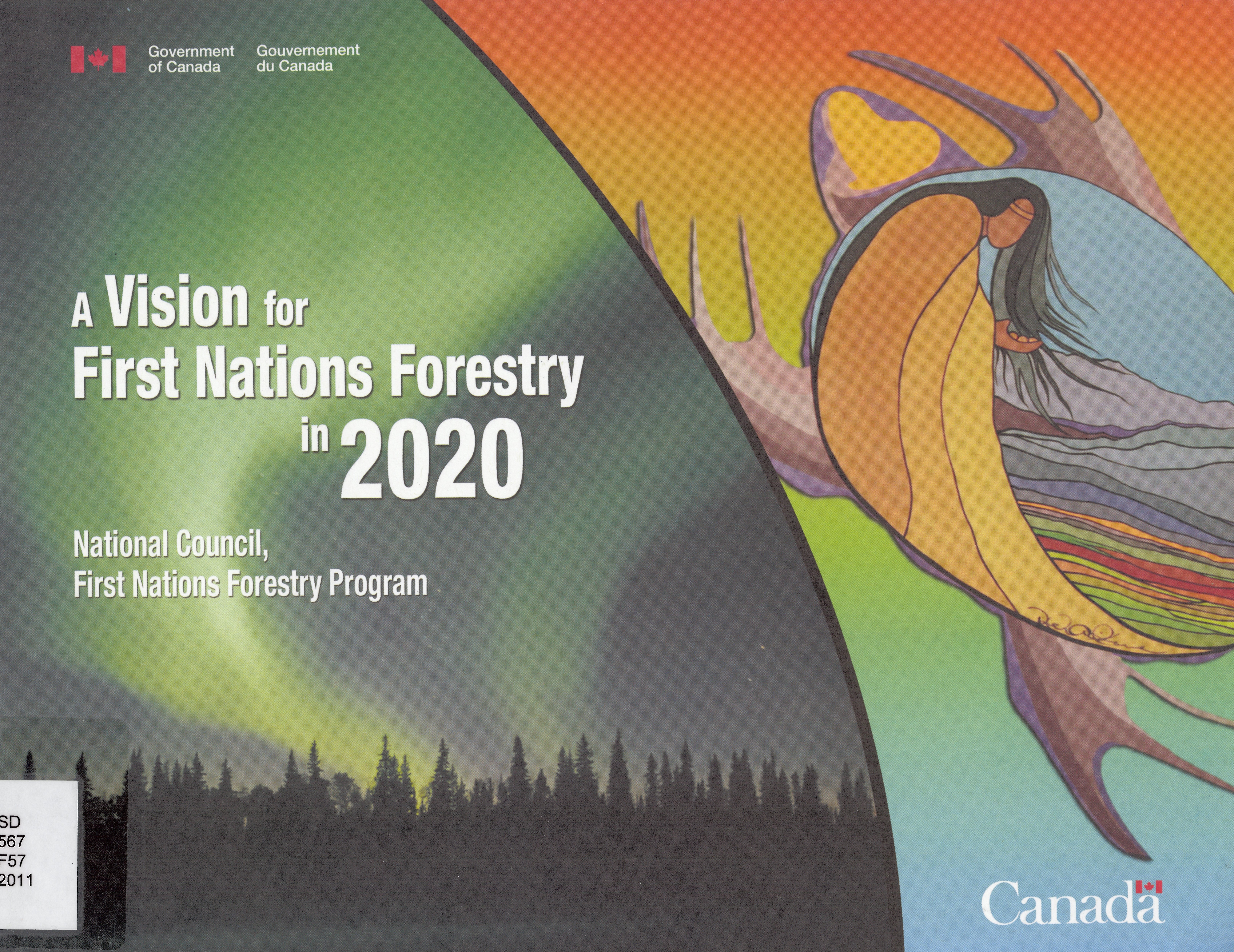 A vision for First Nations forestry in 2020 = Vision de la foresterie des Premières Nations en 2020