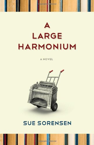 A large harmonium : a novel