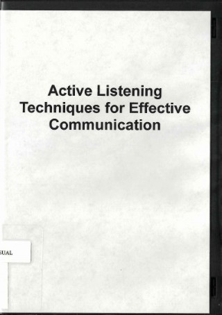 Active listening techniques for effective communication : audio conference