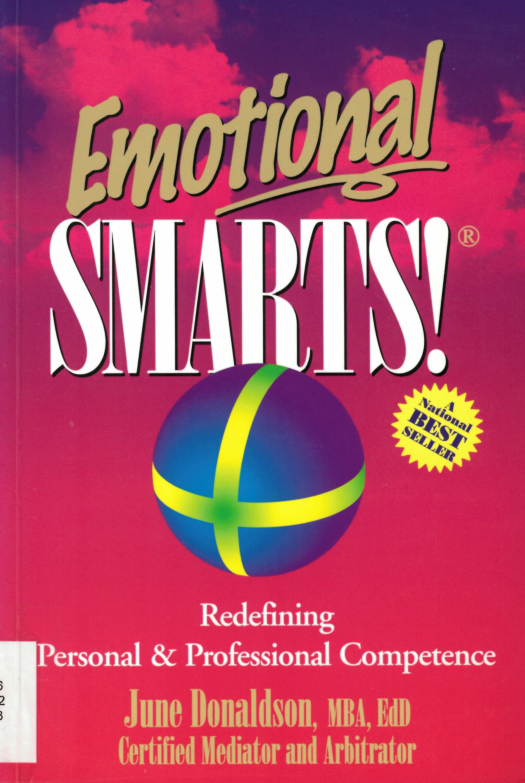 Emotional smarts! : redefining personal & professional competence