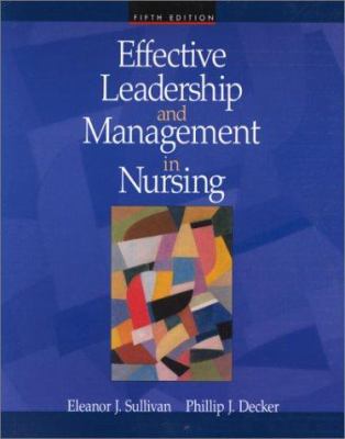 Effective leadership and management in nursing