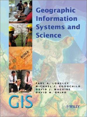 Geographic information systems and science