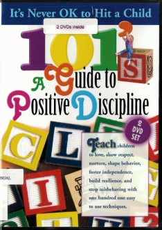 101s : a guide to positive discipline