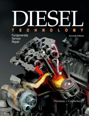 Diesel technology : fundamentals, service, repair
