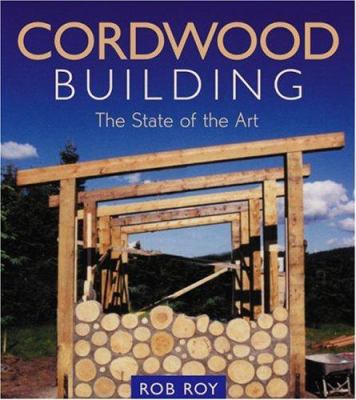 Cordwood building : the state of the art