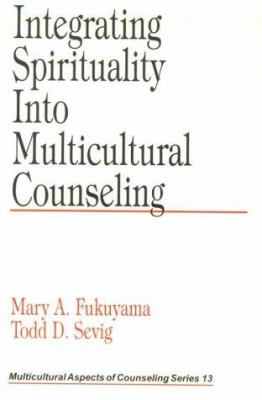 Integrating spirituality into multicultural counseling