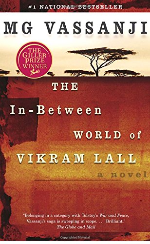 The in-between world of Vikram Lall : a novel