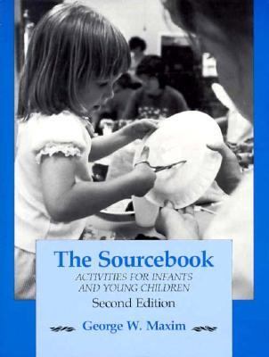 The sourcebook : activities for infants and young children