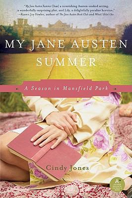 My Jane Austen summer : a season in Mansfield Park