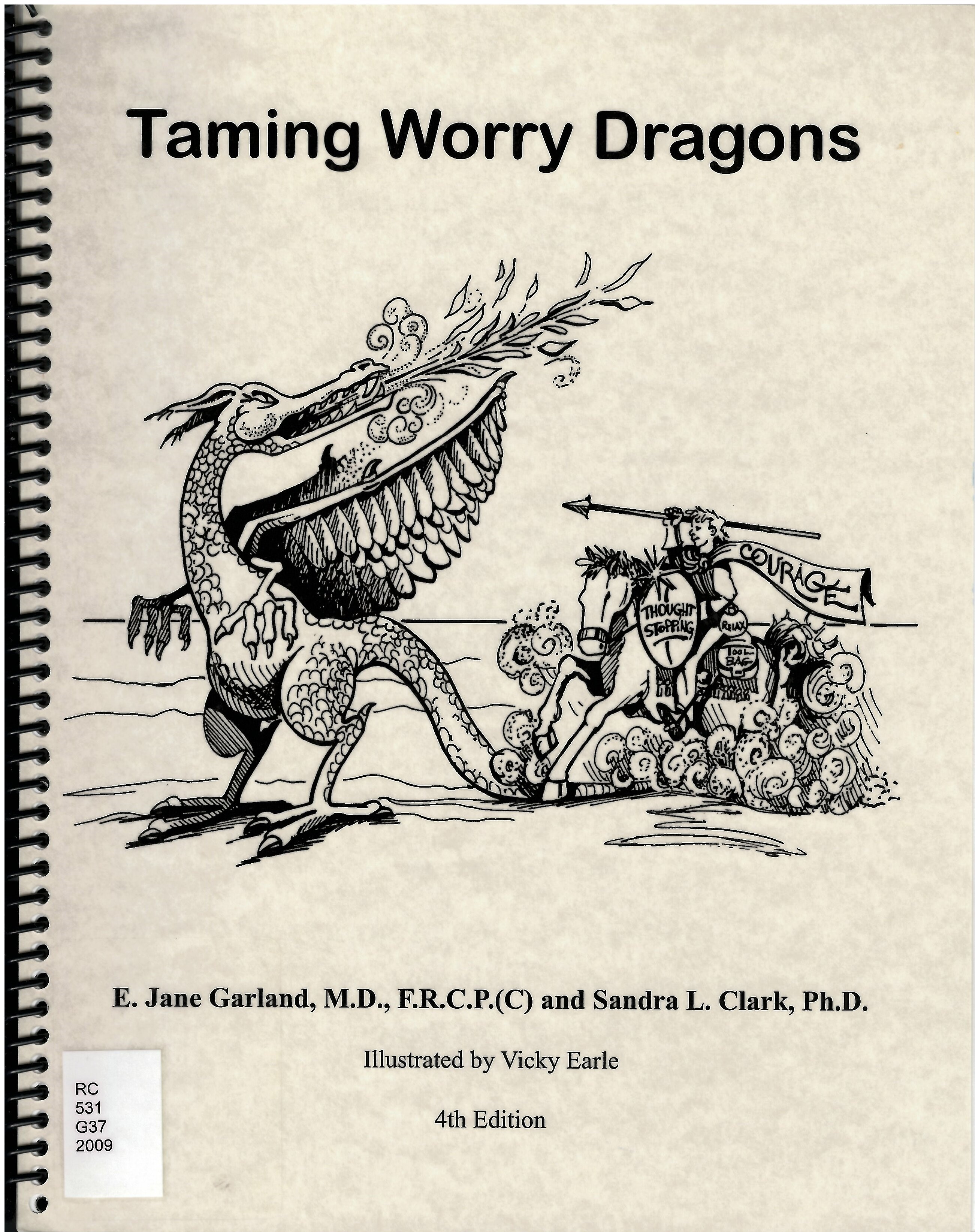 Taming worry dragons : a manual for children, parents, and other coaches