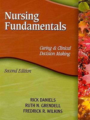 Nursing fundamentals : caring & clinical decision making