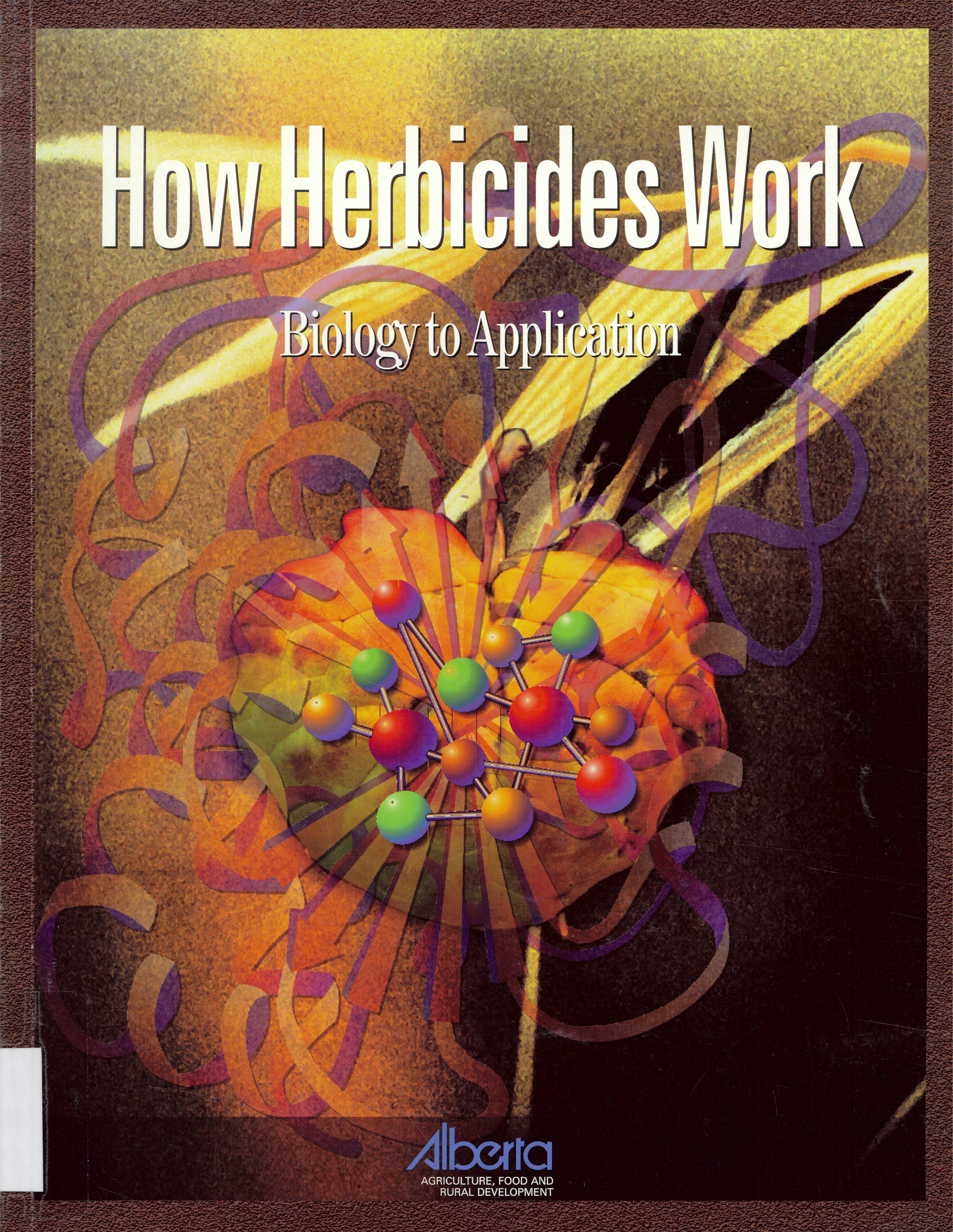 How herbicides work : biology to application