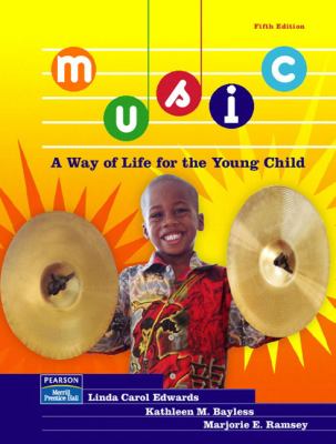 Music, a way of life for the young child