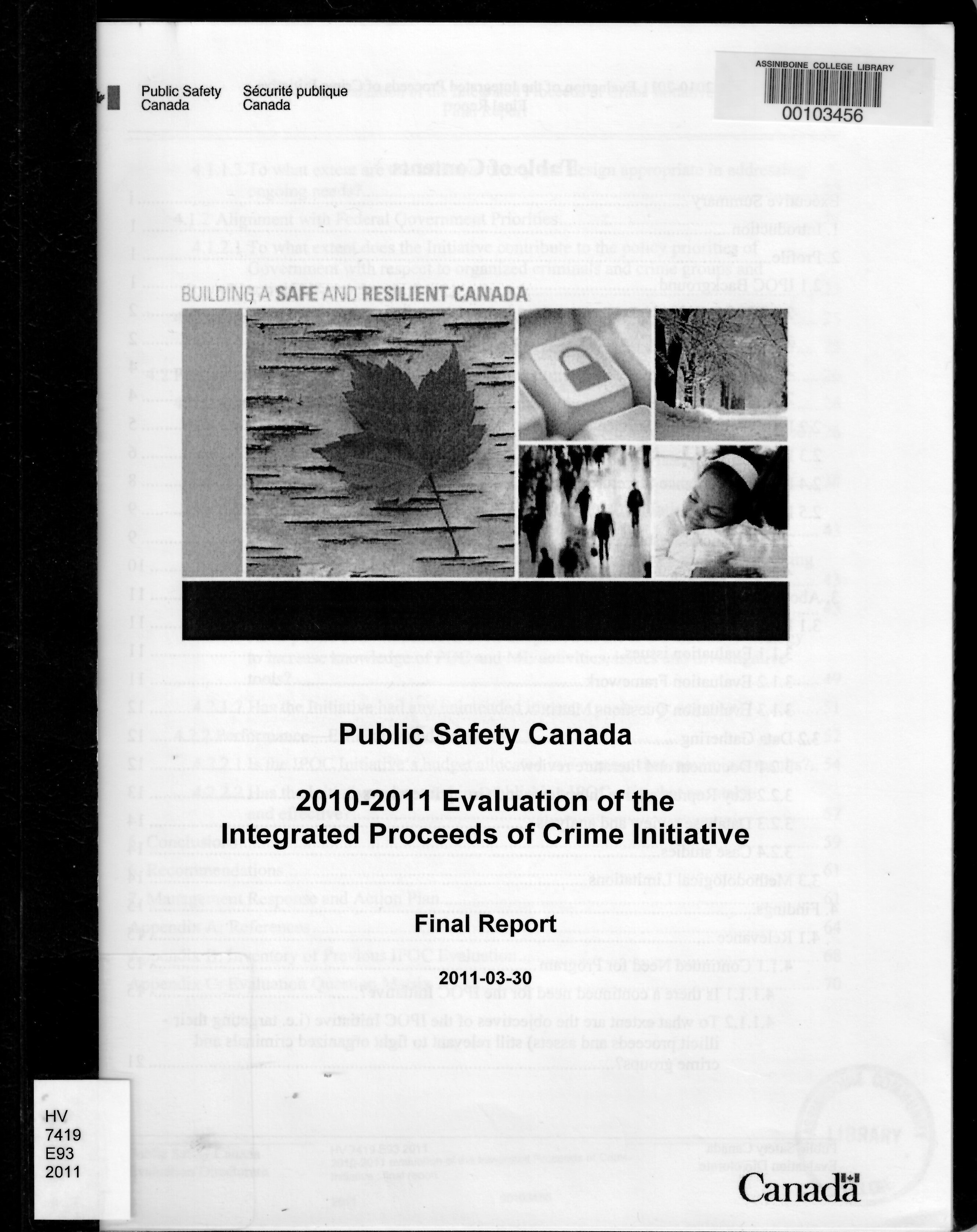 2010-2011 evaluation of the Integrated Proceeds of Crime Initiative : final report