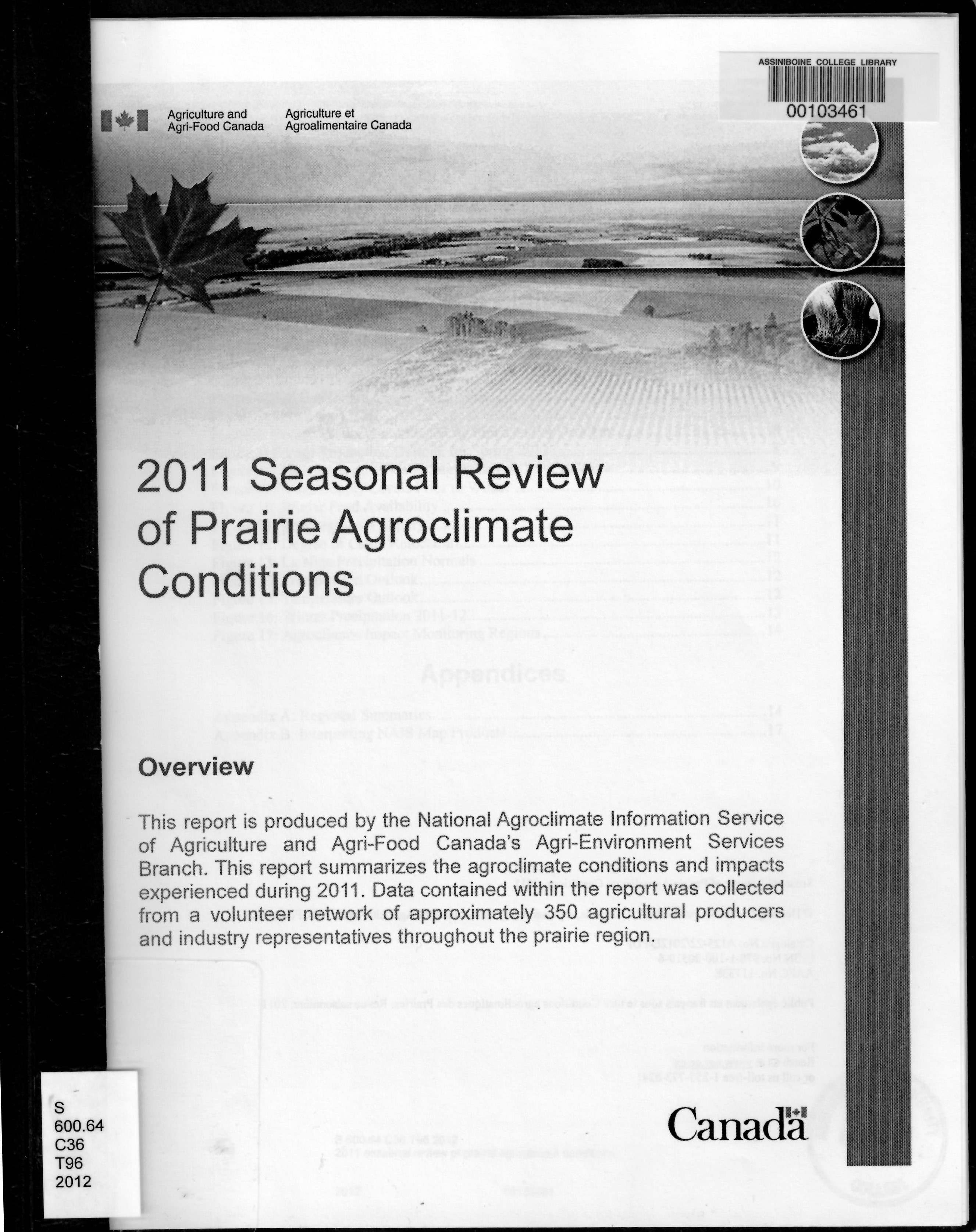 2011 seasonal review of prairie agroclimate conditions.