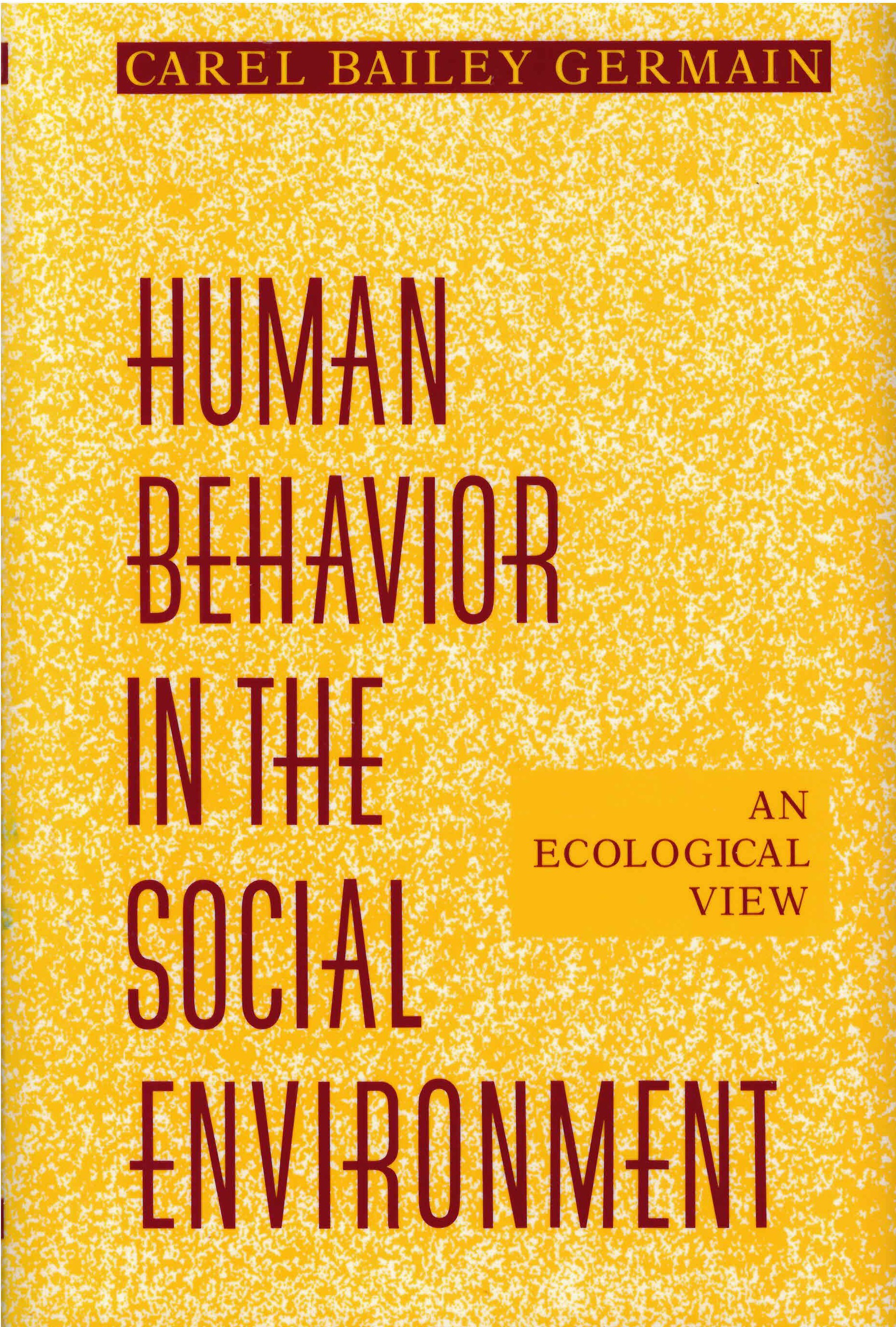 Human behavior in the social environment : an ecological view