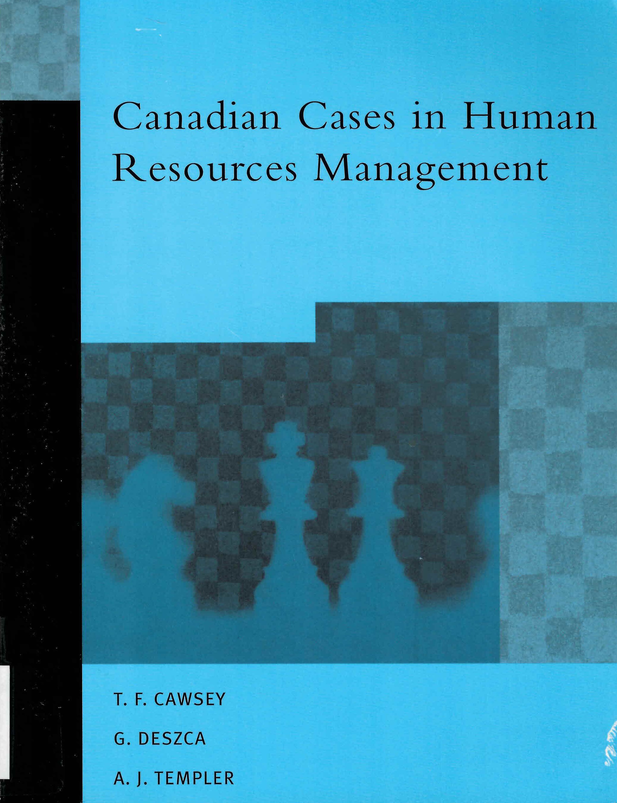 Canadian cases in human resource management