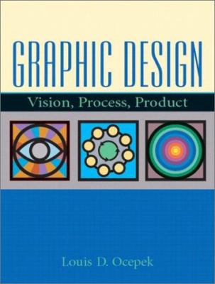 Graphic design : vision, process, product