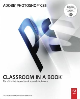 Adobe Photoshop CS5 : the official training workbook from Adobe Systems