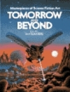 Tomorrow and beyond : masterpieces of science fiction art