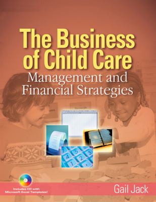 The business of child care : management and financial strategies