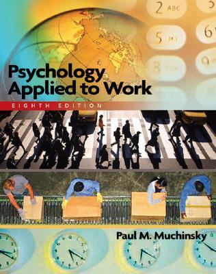 Psychology applied to work : an introduction to industrial and organizational psychology