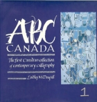 ABC Canada : the first Canadian collection of contemporary calligraphy