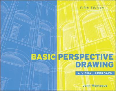 Basic perspective drawing : a visual approach