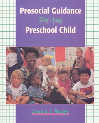 Prosocial guidance for the preschool child