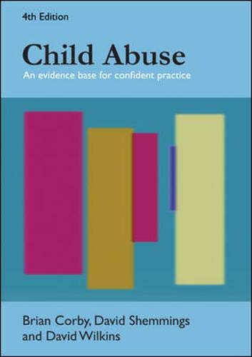 Child abuse : an evidence base for confident practice