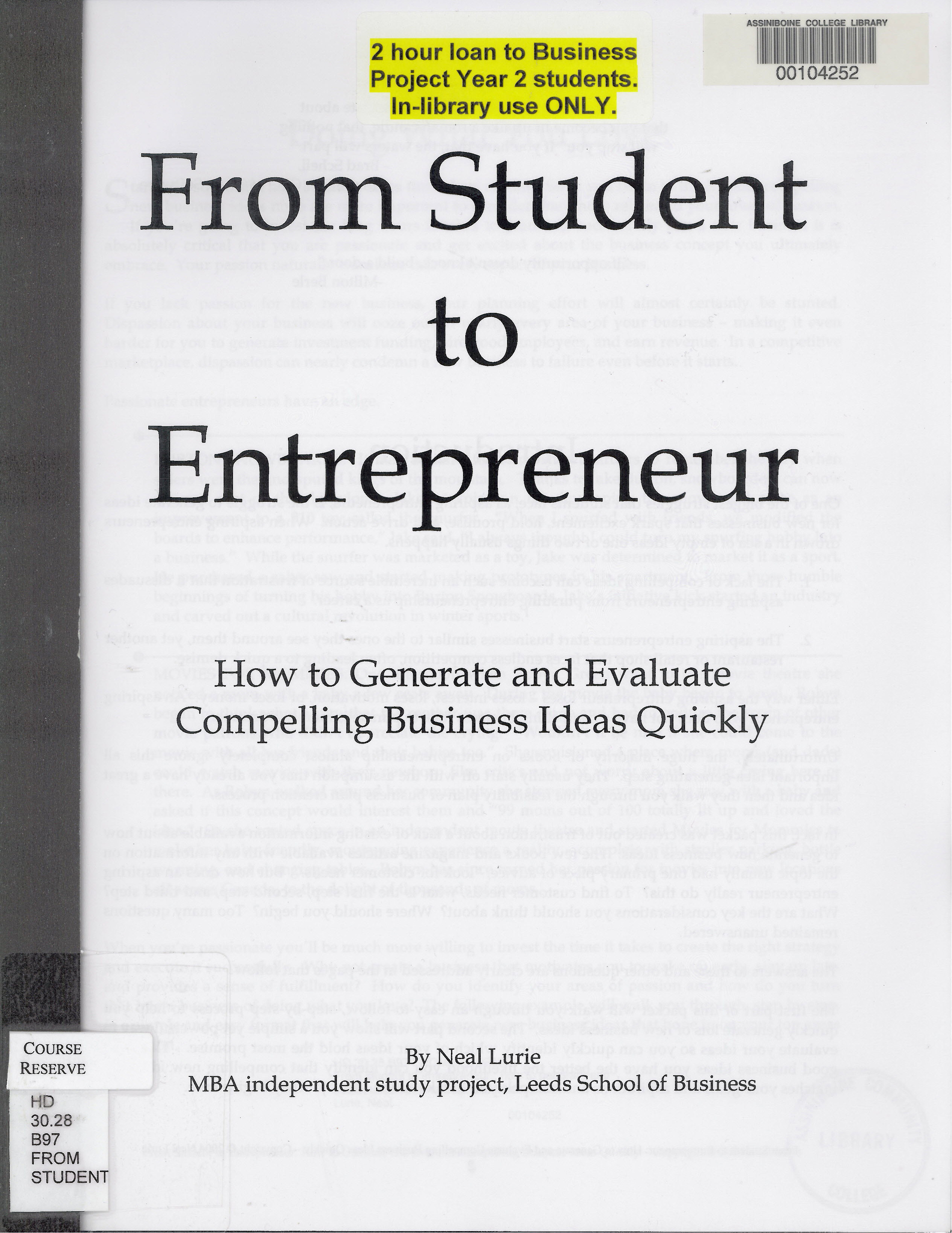 From student to entrepreneur : how to generate and evaluate compelling business ideas quickly