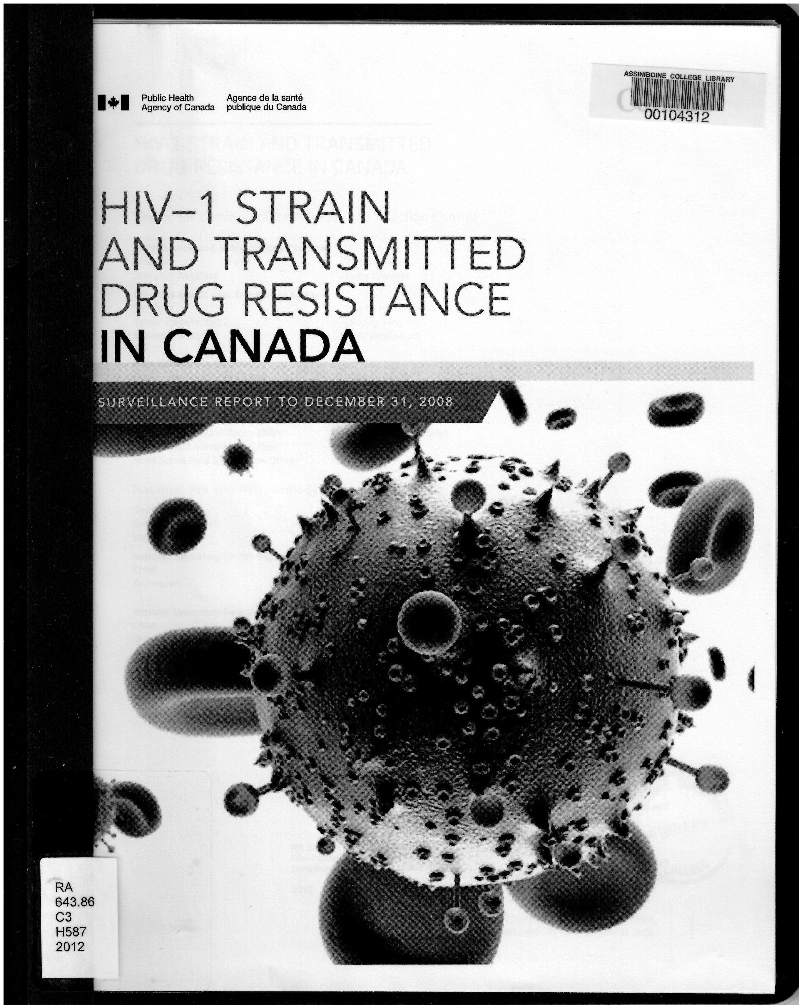 HIV-1 strain and transmitted drug resistance in Canada : surveillance report to December 31, 2008